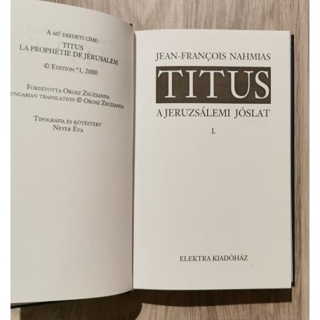 Jean-Francois Nahmias: Titus I.-A jeruzsálemi jóslat