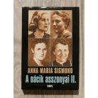 Anna Maria Sigmund: A nácik asszonyai II.