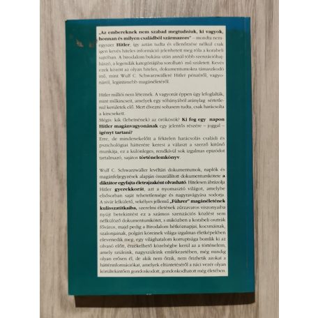 Wulf C. Schwarzwaller: Hitler pénze - Egy személyes meggazdagodás története 