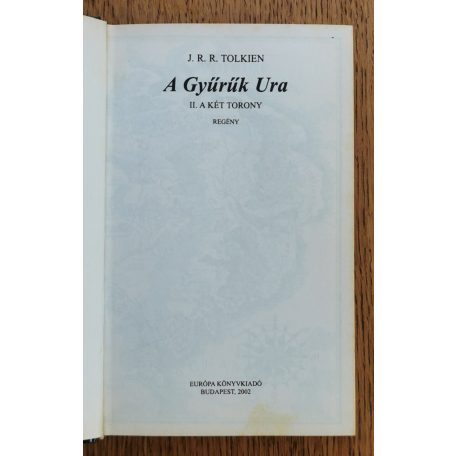 J. R. R. Tolkien: A Gyűrűk Ura - A két torony