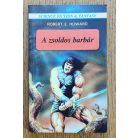 Robert E. Howard: A zsoldos barbár 