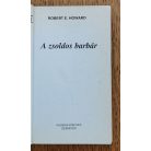 Robert E. Howard: A zsoldos barbár 