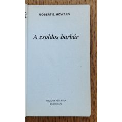 Robert E. Howard: A zsoldos barbár 