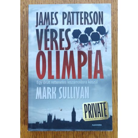 Mark Sullivan, James Patterson: Véres olimpia 