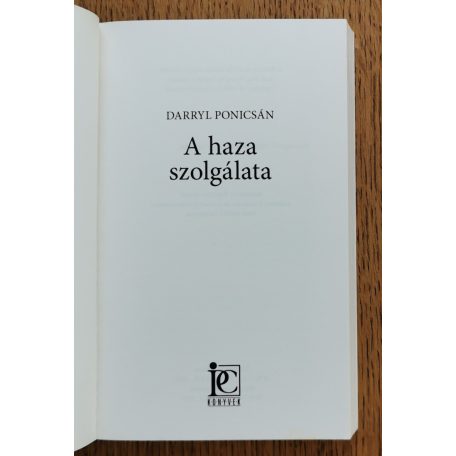 Darryl Ponicsán: A haza szolgálata