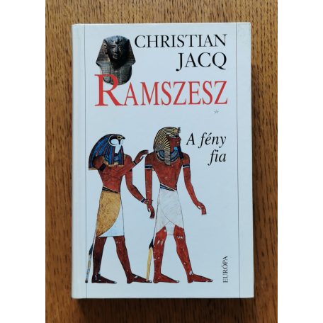 Christian Jacq: Ramszesz I-V. 