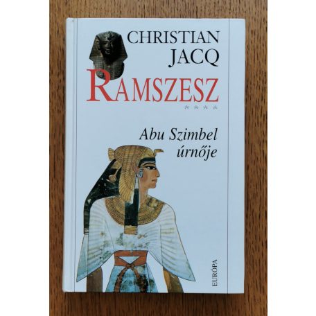 Christian Jacq: Ramszesz I-V. 