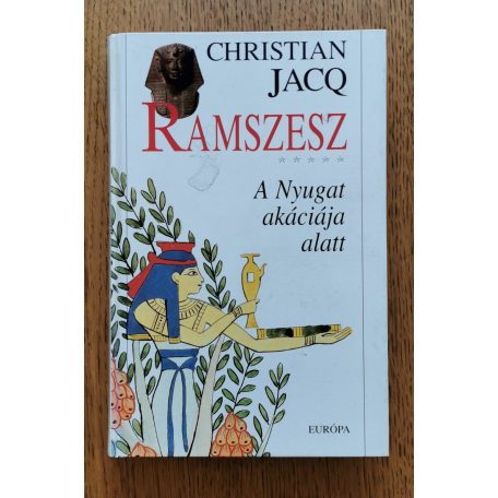 Christian Jacq: Ramszesz I-V. 