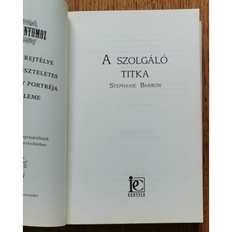 Stephanie Barron: A szolgáló titka