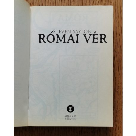 Steven Saylor: Római vér