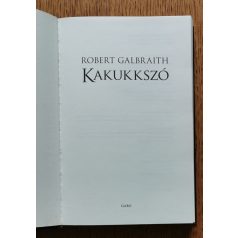 Robert Galbraith: Kakukkszó