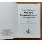 Stephen Paul Thomas: World War S - Spirituális világháború - A fekete mágia szívében 