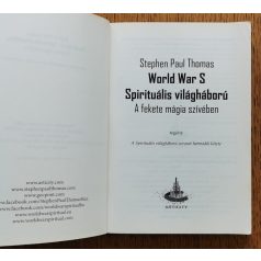   Stephen Paul Thomas: World War S - Spirituális világháború - A fekete mágia szívében 