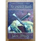 Jack Whyte: Az égi kő - Camelot-krónikák 1-5. kötet