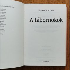   Simon Scarrow: A tábornokok (Napóleon Egyiptomban / Wellington Indiában)