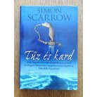Simon Scarrow: Tűz és kard