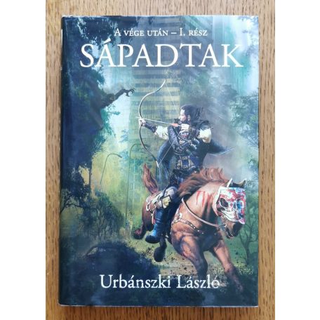 Urbánszki László: A vége után I-II. (Sápadtak, Újvérűek) 