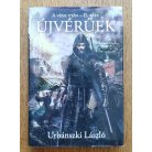 Urbánszki László: A vége után I-II. (Sápadtak, Újvérűek) 