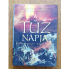 Stephanie Dray, Ben Kane, E. Knight: A tűz napja, Pompeji regénye 