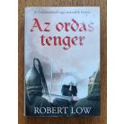  Robert Low: Az ordas tenger - A Felesküdöttek saga 2. kötete