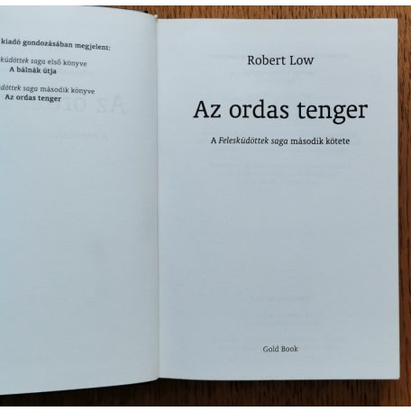  Robert Low: Az ordas tenger - A Felesküdöttek saga 2. kötete