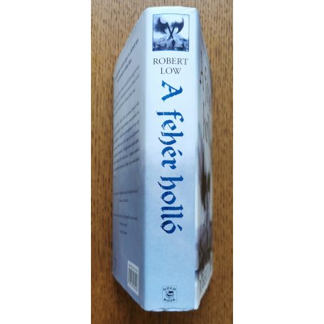  Robert Low: A fehér holló - A Felesküdöttek saga 3. kötete