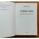  Robert Low: A fehér holló - A Felesküdöttek saga 3. kötete
