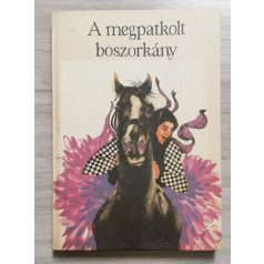   Nagy Zoltán (szerk.):  A megpatkolt boszorkány - Összeállítás a Felföld népmeséiből