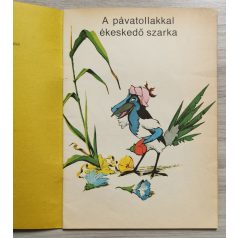   La Fontaine: A pávatollakkal ékeskedő szarka / A béka és az egér