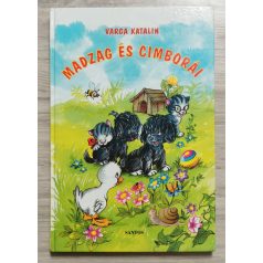 Varga Katalin: Madzag és cimborái