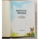 H. C. Andersen - Grimm: Kedvenc meséim - Válogatás Grimm és Andersen legszebb meséiből