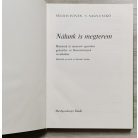 Velich István – V. Nagy Enikő: Nálunk is megterem - Históriák és tanácsok egzotikus gyümölcs- és fűszernövények neveléséhez
