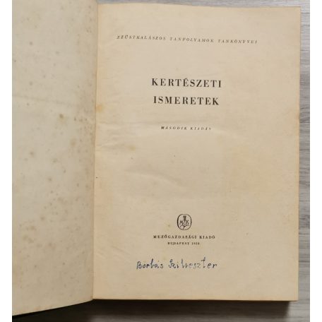 Rajman János (szerk.): Kertészeti ismeretek
