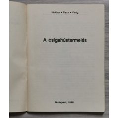 Holdas Dr.-Pacs Dr.-Virág Dr.: A csigahús termelése