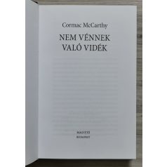 Cormac McCarthy:  Nem vénnek való vidék