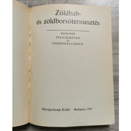Velich István – Csizmadia László (szerk.): Zöldbab- és zöldborsótermesztés