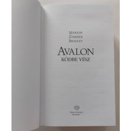 Marion Zimmer Bradley: Avalon ködbe vész