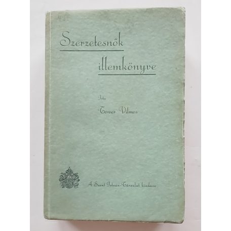 Tower Vilmos: Szerzetesnők illemkönyve