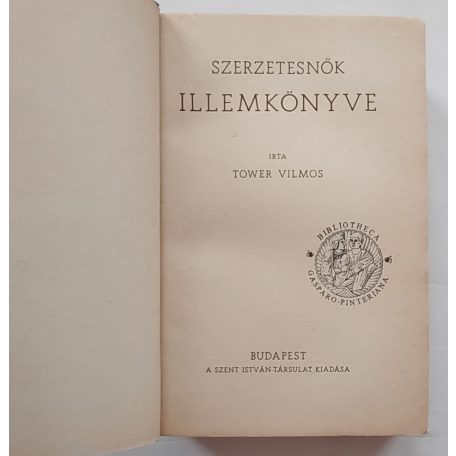 Tower Vilmos: Szerzetesnők illemkönyve