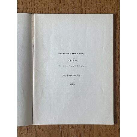 Dravetzky Éva, Dr.: Akupunktura a gyakorlatban 9-10. előadás