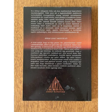 Osho: Meditáció – Az első és utolsó lépés a szabadság felé