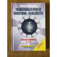   Boncz Julianna: Tradicionális Reiki és Rebirthing-Újjászületés