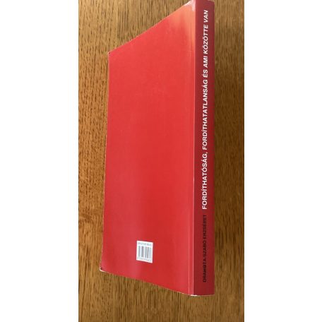 Drahota-Szabó Erzsébet: Fordíthatóság, fordíthatatlanság és ami közötte van