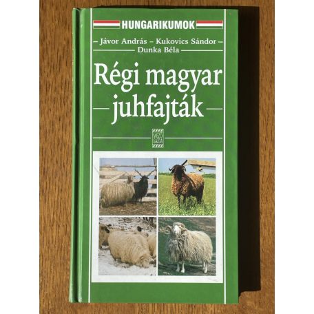 Jávor András – Kukovics Sándor – Dunka Béla: Régi magyar juhfajták