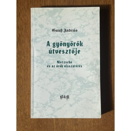 Gausz András: A gyönyörök útvesztője
