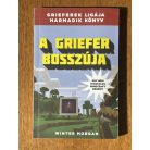 Winter Morgan: A griefer bosszúja - Grieferek ligája 3. - Egy nem hivatalos Minecraft regény
