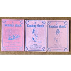 Szenthe Pál - Keresh Via (szerk.): Kemény álmok 1-3.