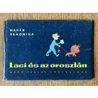 Marék Veronika: Laci és az oroszlán (Első kiadás)