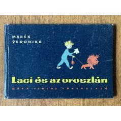 Marék Veronika: Laci és az oroszlán (Első kiadás)