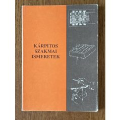   Bálint Oszkár - Lajos János: Kárpitos szakmai ismeretek I-III.